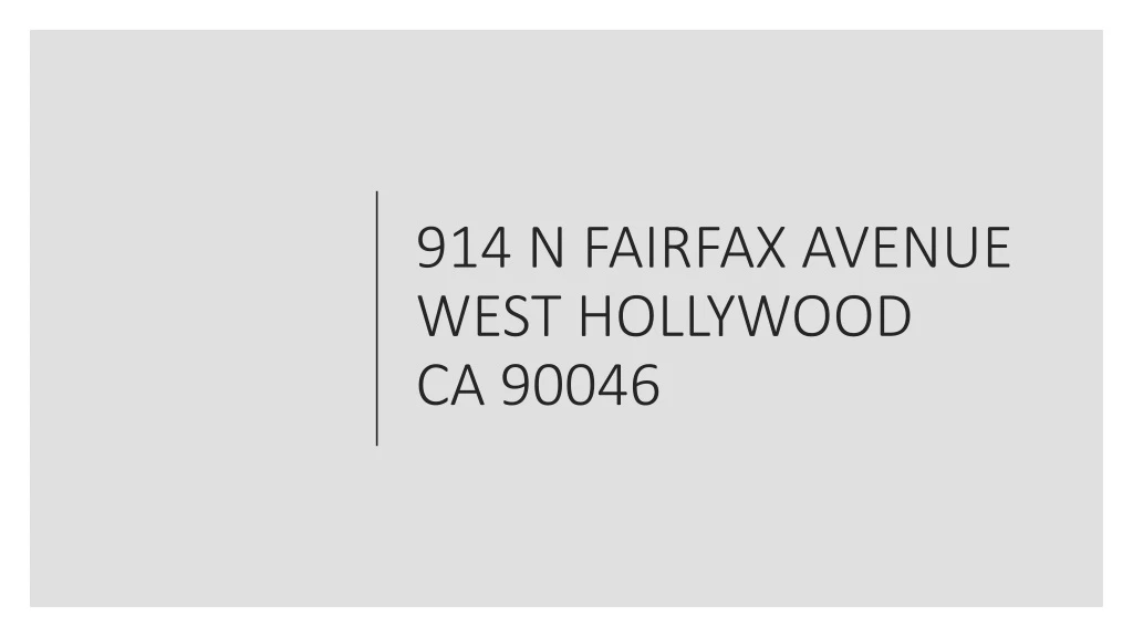 914 n fairfax avenue west hollywood ca 90046