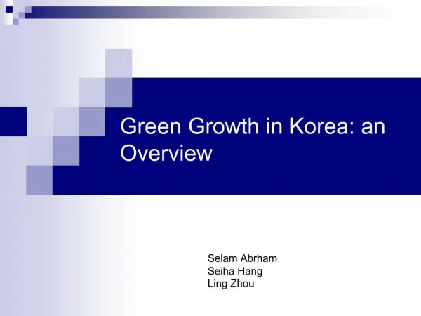 Green Growth in Korea: an Overview