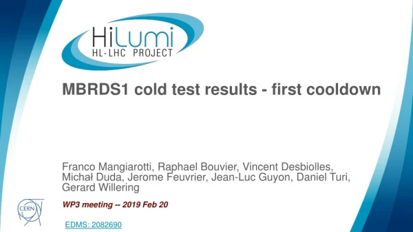 MBRDS1 cold test results - first cooldown