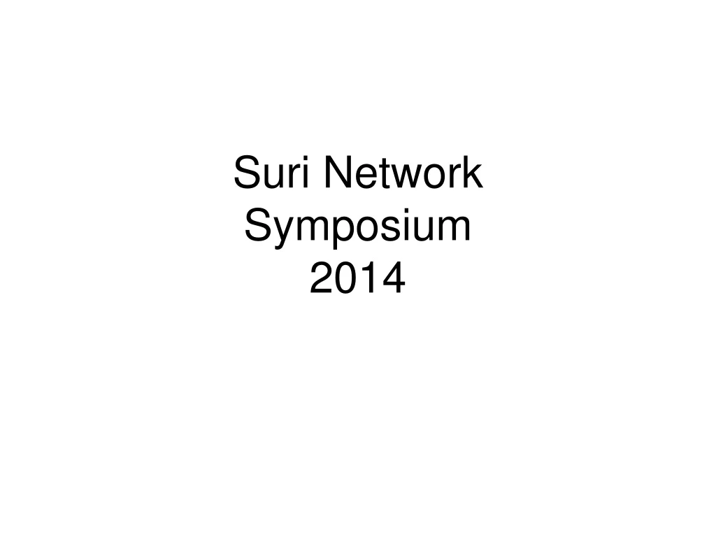 suri network symposium 2014