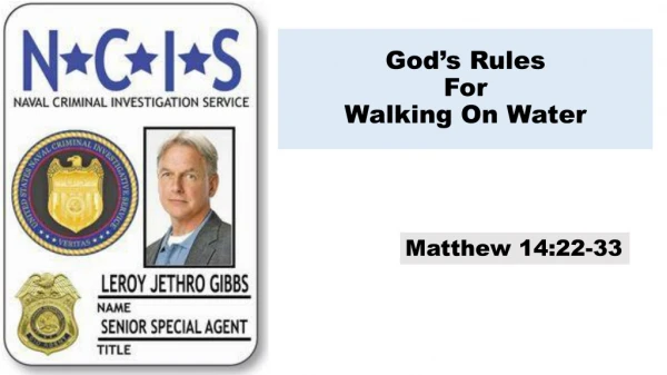 God’s Rules For Walking On Water