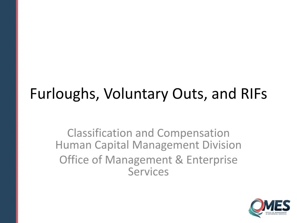 furloughs voluntary outs and rifs