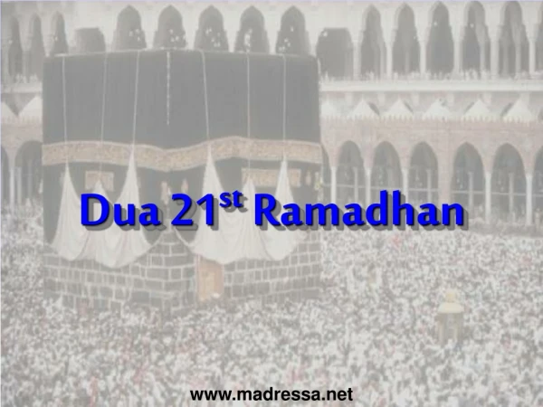 Dua 21 st Ramadhan