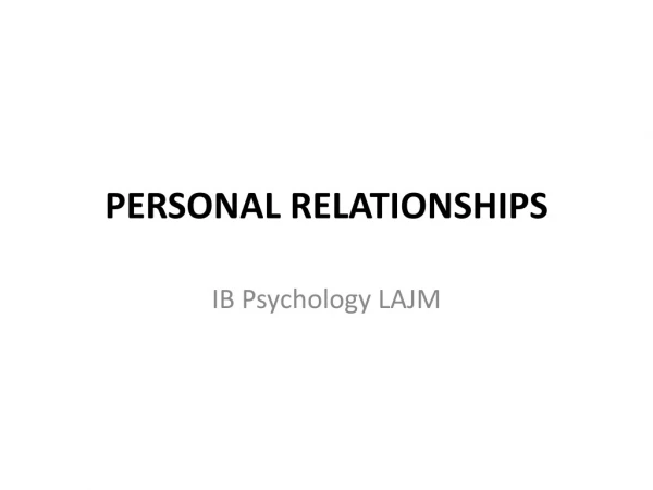 PERSONAL RELATIONSHIPS