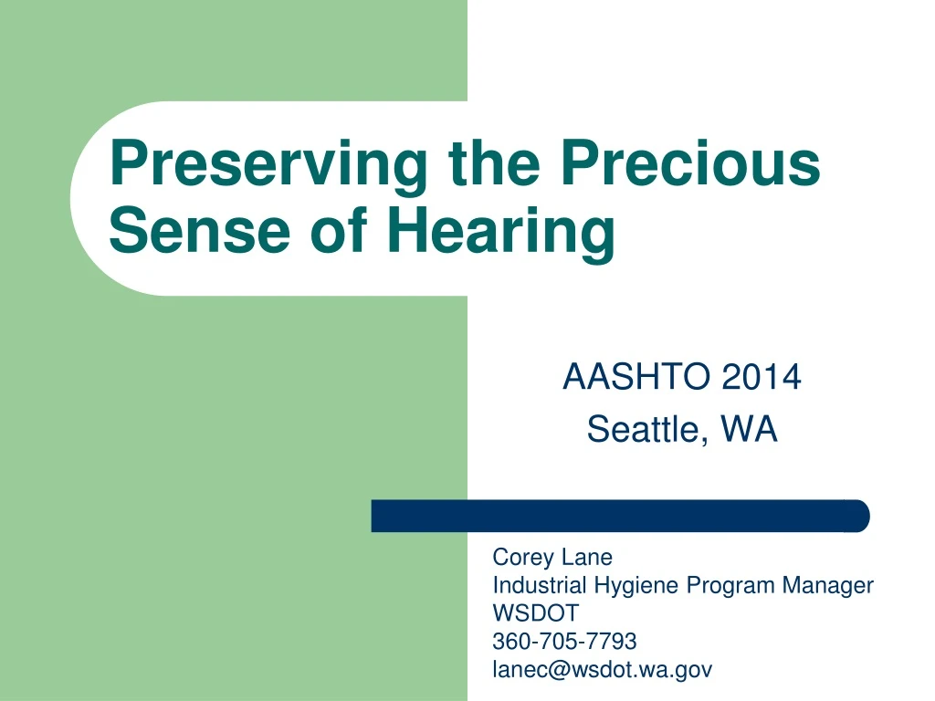 preserving the precious sense of hearing
