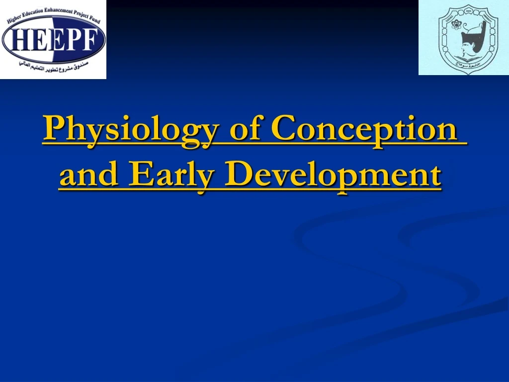 physiology of conception and early development