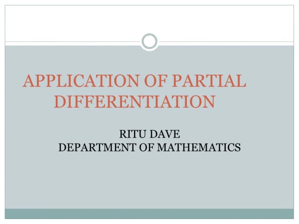 APPLICATION OF PARTIAL DIFFERENTIATION
