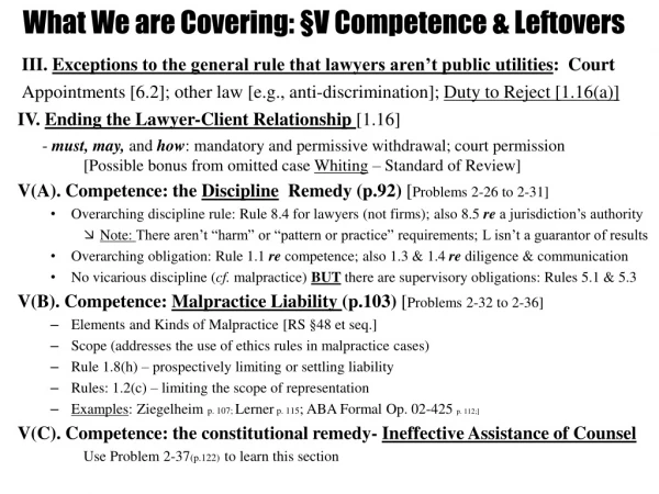 What We are Covering: §V Competence &amp; Leftovers