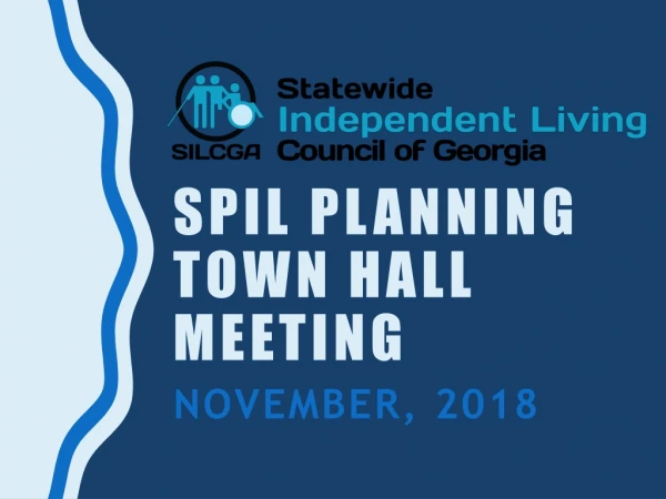 SPIL Planning Town Hall Meeting