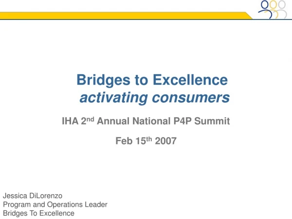 Bridges to Excellence activating consumers