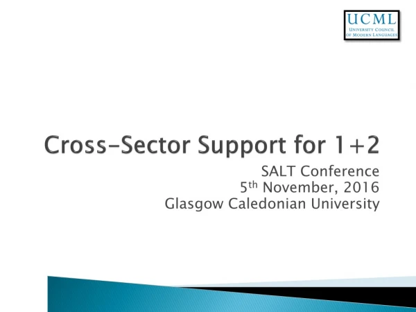 Cross-Sector Support for 1+2