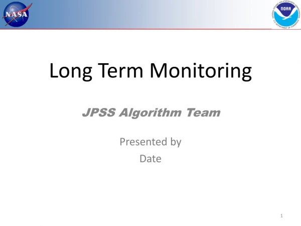 Long Term Monitoring