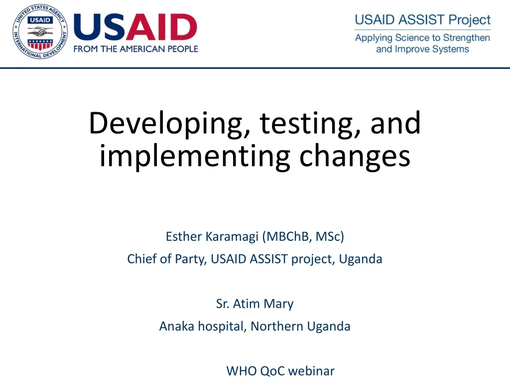 developing testing and implementing changes