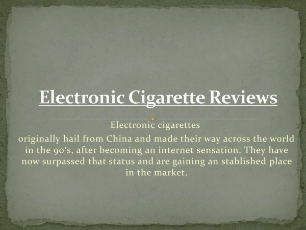 Electronic Cigarette Reviews