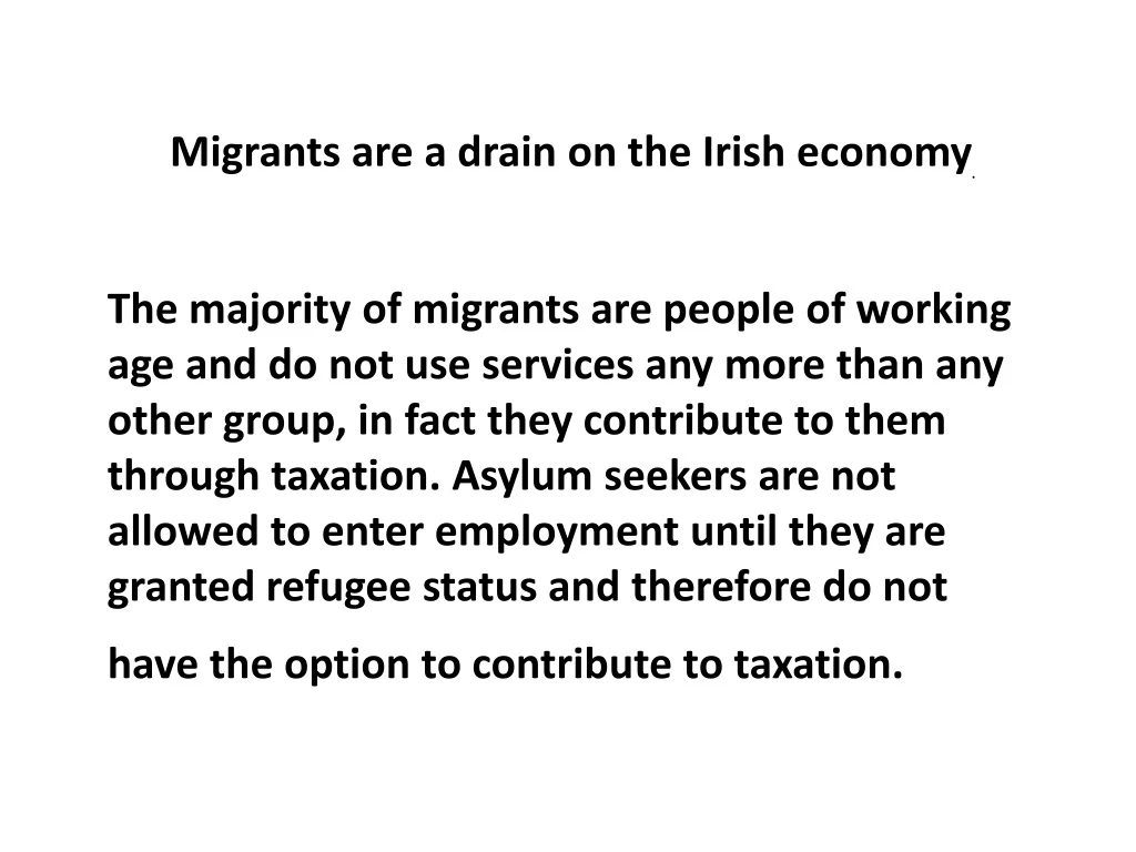 migrants are a drain on the irish economy