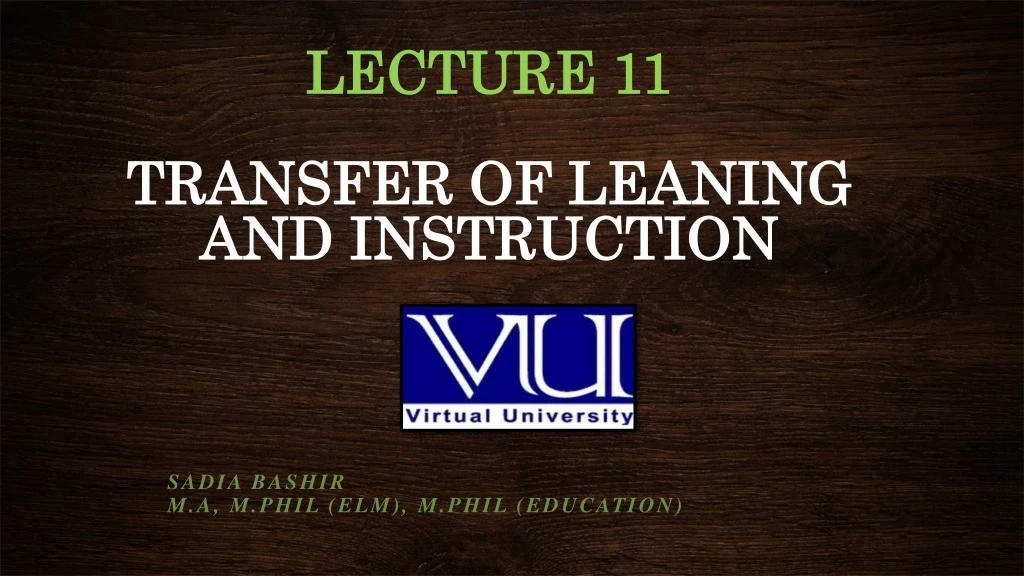 lecture 11 transfer of leaning and instruction