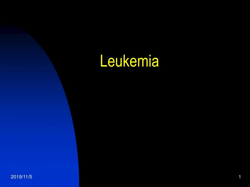 PPT - Leukemia PowerPoint Presentation, Free Download - ID:889750