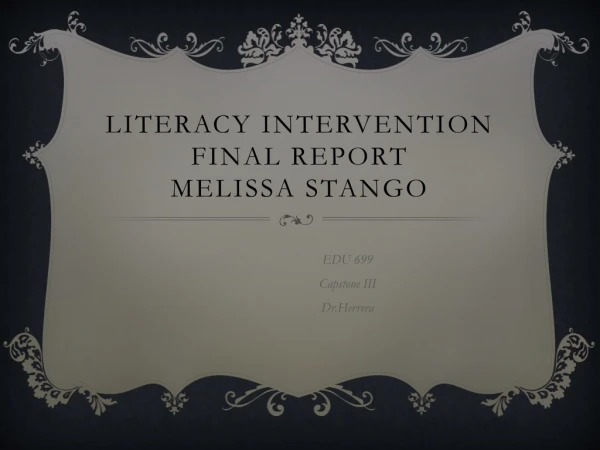 Literacy Intervention Final Report Melissa Stango