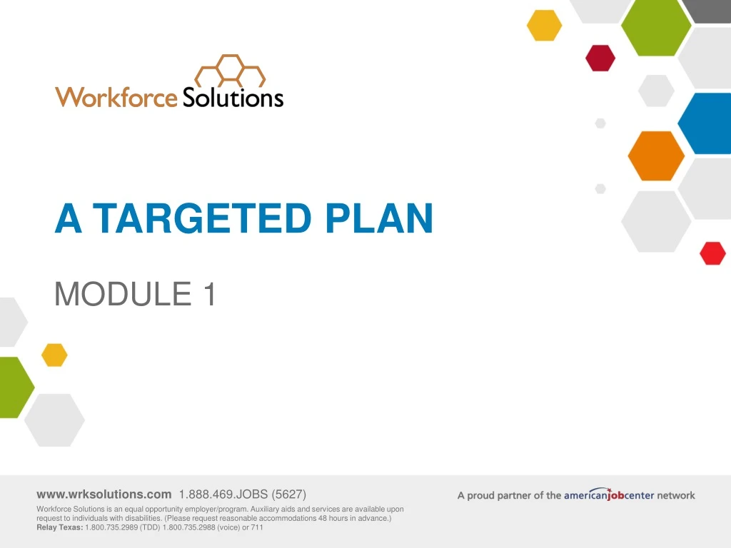 a targeted plan