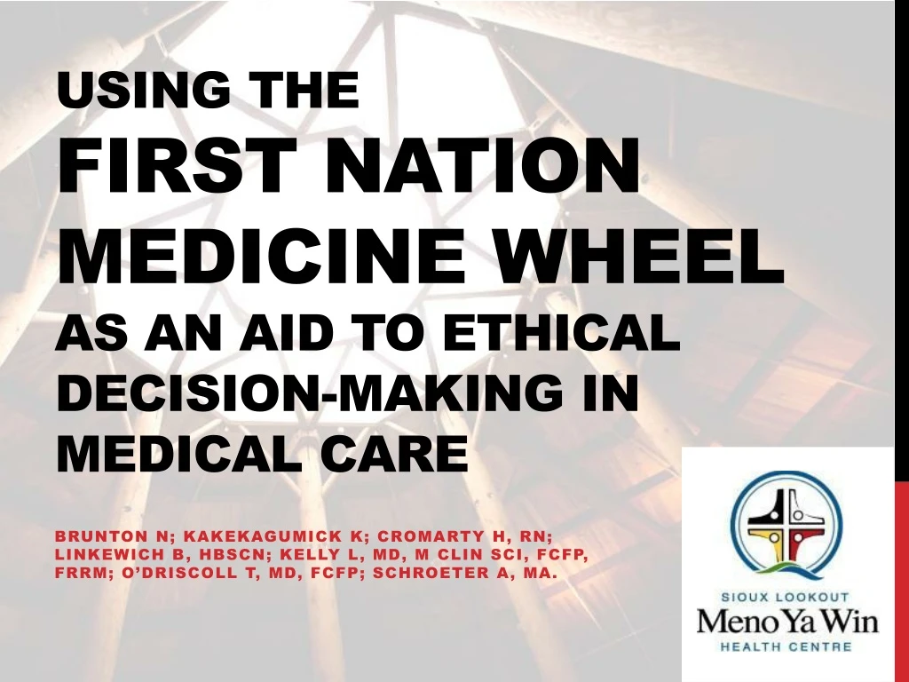 using the first nation medicine wheel as an aid to ethical decision making in medical care