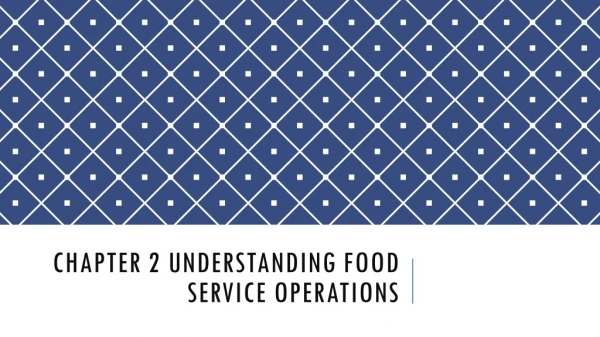 Chapter 2 Understanding food service operations