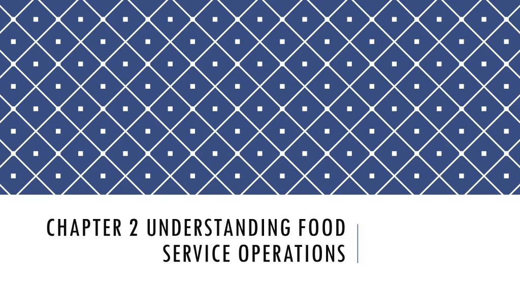 chapter 2 understanding food service operations