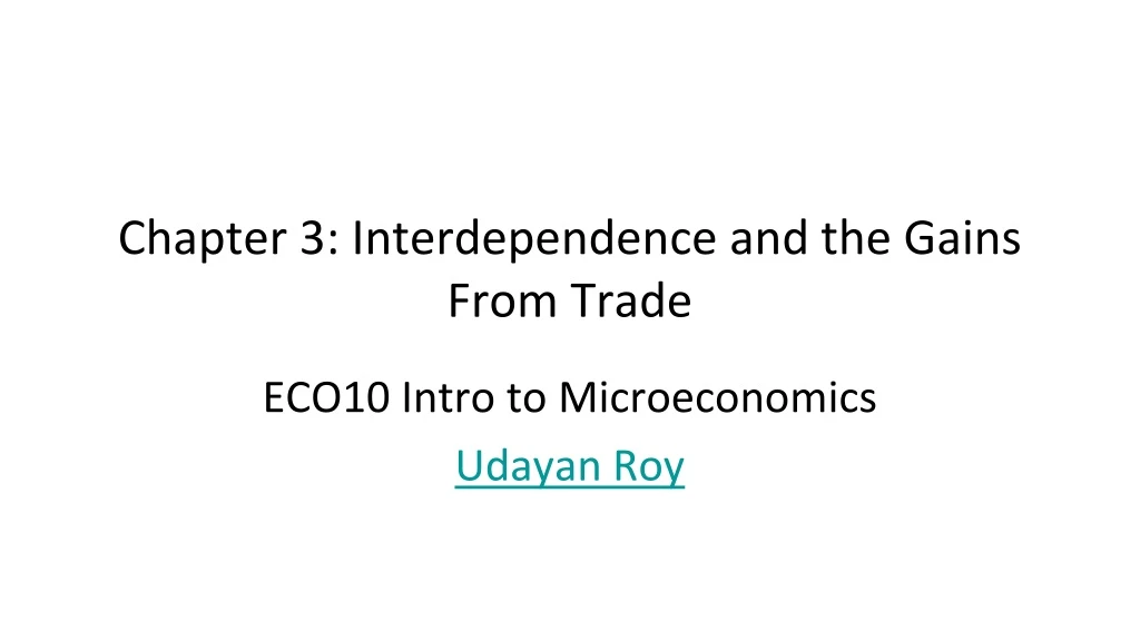 chapter 3 interdependence and the gains from trade