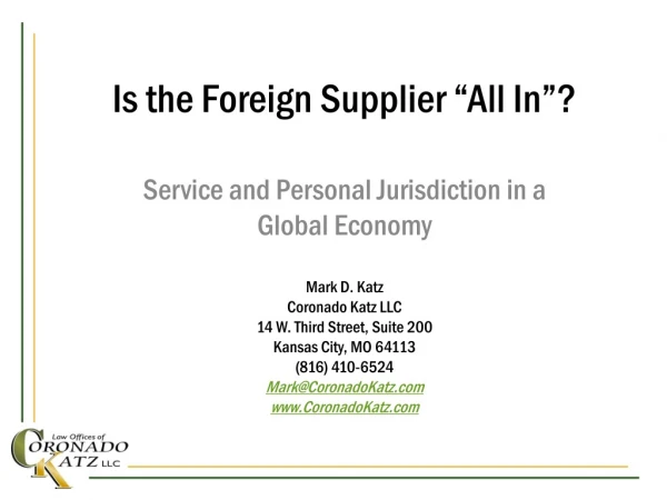 Is the Foreign Supplier “All In”?