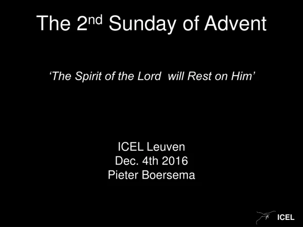 The 2 nd Sunday of Advent