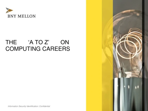 THE ‘a to Z’ on Computing Careers