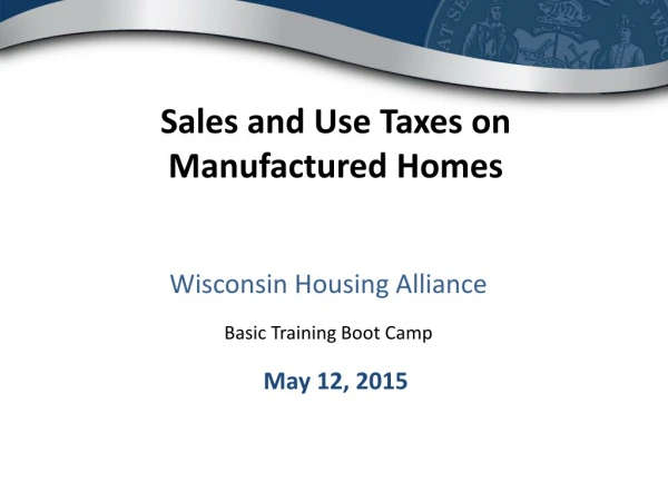 Sales and Use Taxes on Manufactured Homes