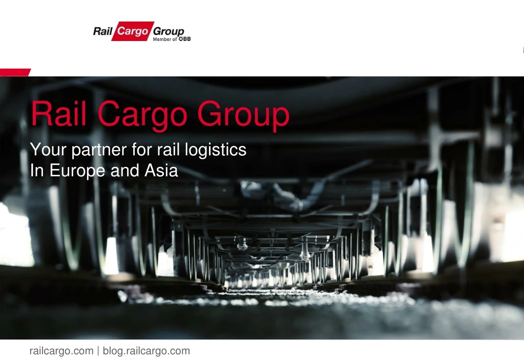 rail cargo group your partner for rail logistics in europe and asia