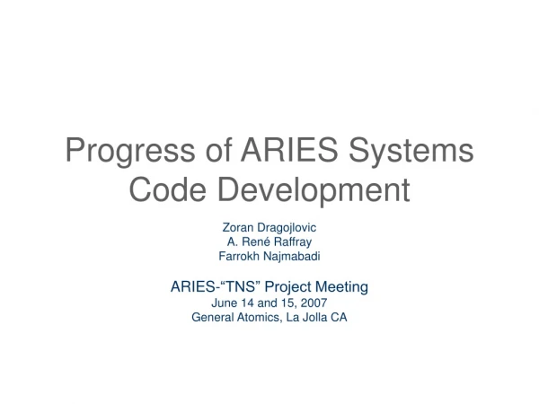 Progress of ARIES Systems Code Development