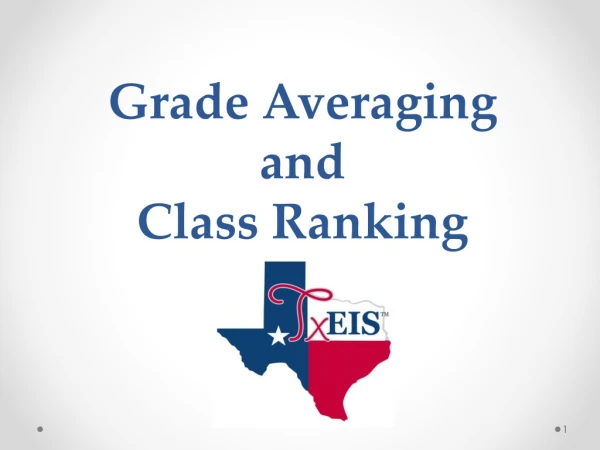 Grade Averaging and Class Ranking