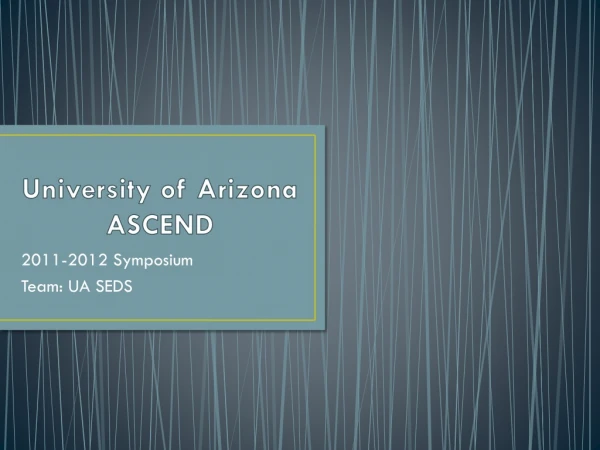 University of Arizona ASCEND