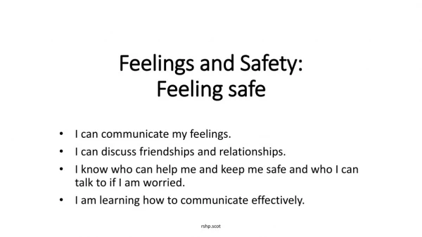 Feelings and Safety: Feeling safe