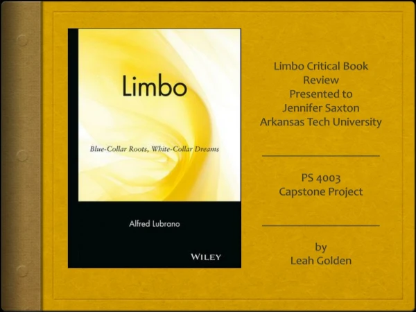 Limbo Critical Book Review Presented to Jennifer Saxton Arkansas Tech University