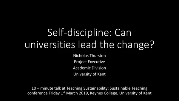 Self-discipline: Can universities lead the change?