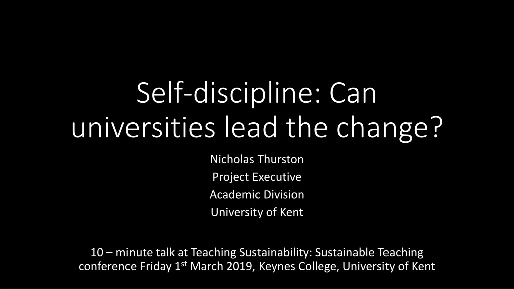 self discipline can universities lead the change