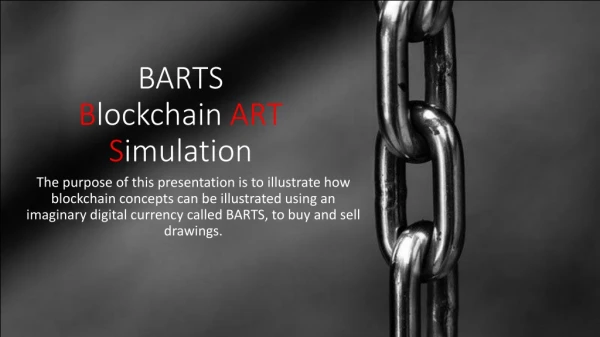 BARTS B lockchain ART S imulation