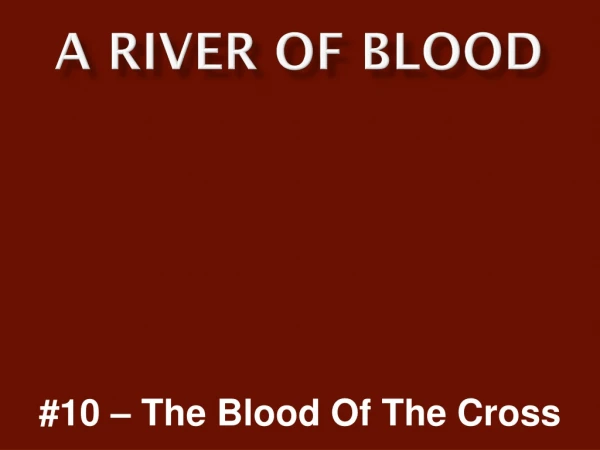 A River Of Blood