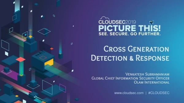 Cross Generation Detection &amp; Response