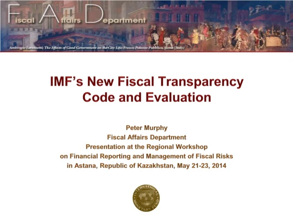 IMF’s New Fiscal Transparency Code and Evaluation