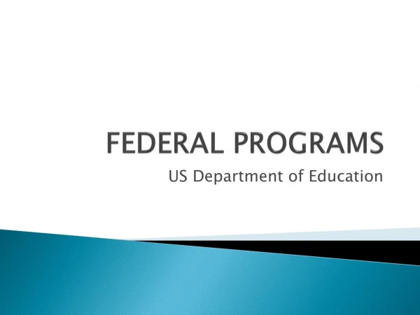 FEDERAL PROGRAMS