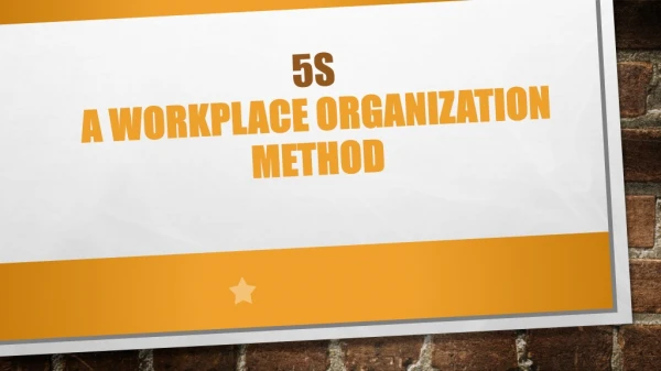 5S A Workplace Organization Method
