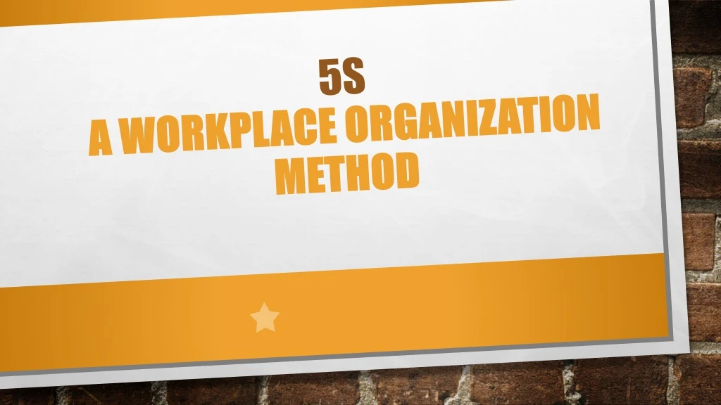 5s a workplace organization method