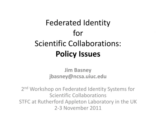 Federated Identity for Scientific Collaborations: Policy Issues