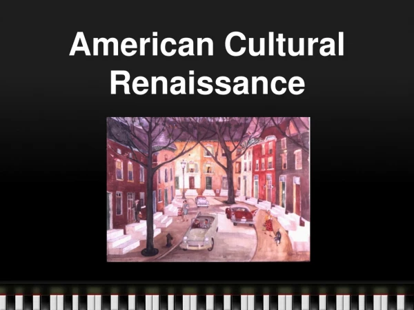 American Cultural Renaissance