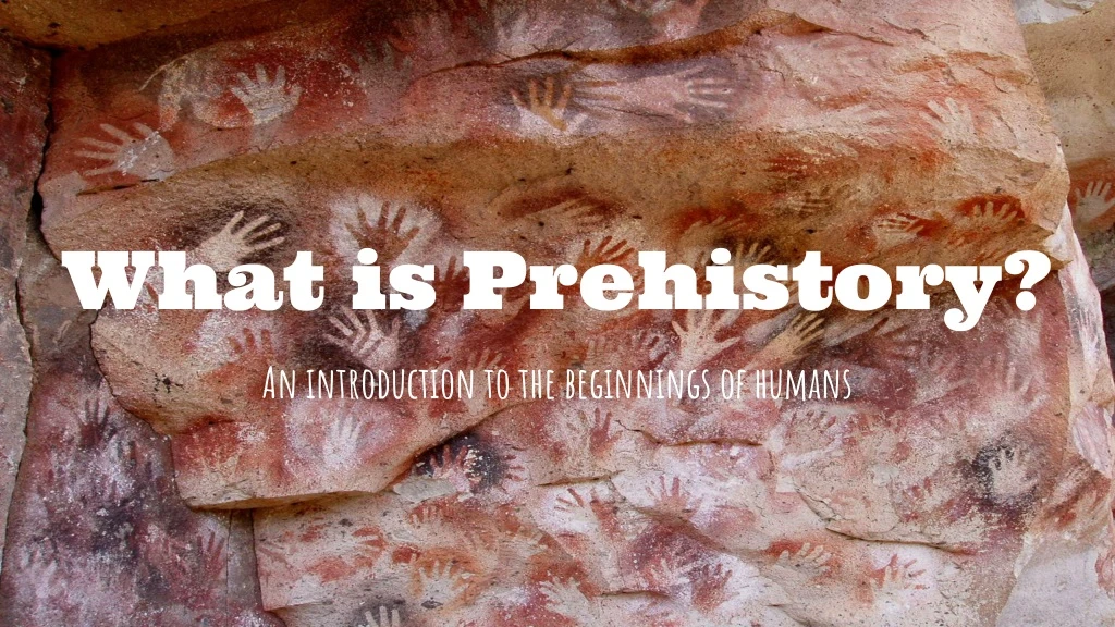 what is prehistory