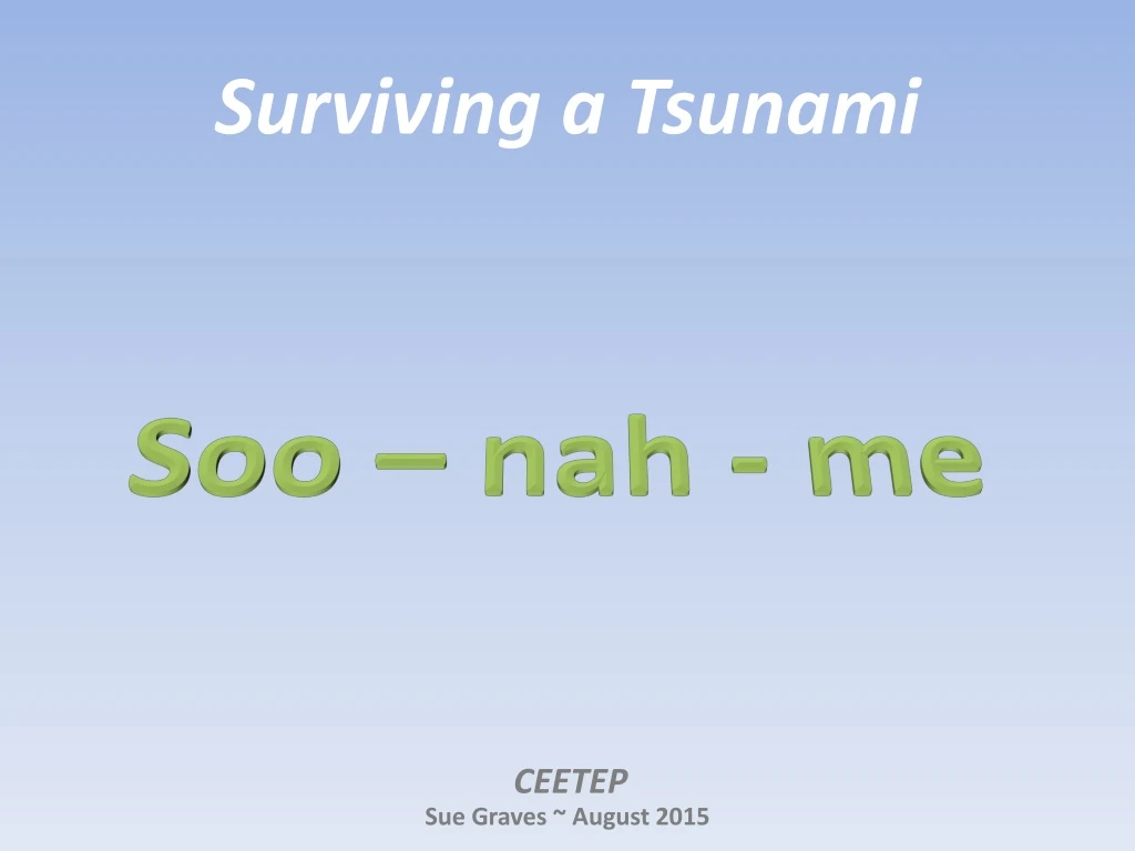 surviving a tsunami